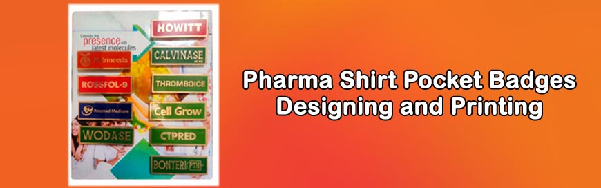 Pharma Shirt Pocket Badges Printing